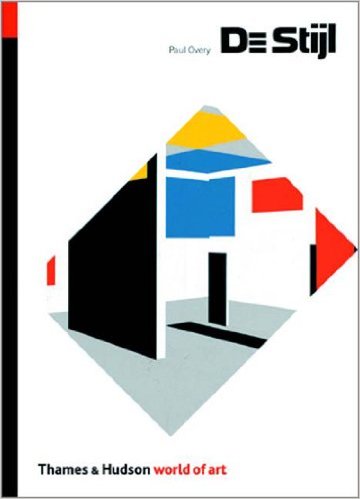 De Stijl: Art, Architecture, Design